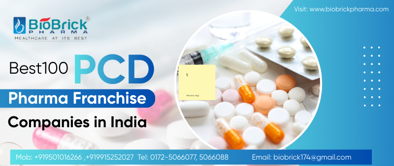 Best 100 PCD Pharma Franchise Companies in India